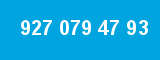 927 079 47 93